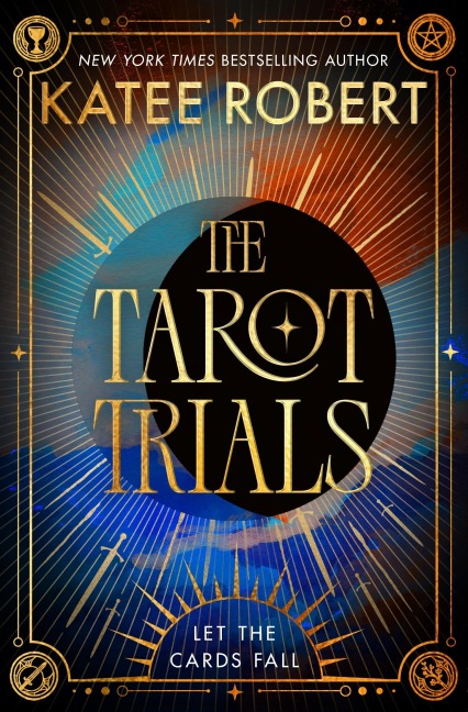 The Tarot Trials - Katee Robert