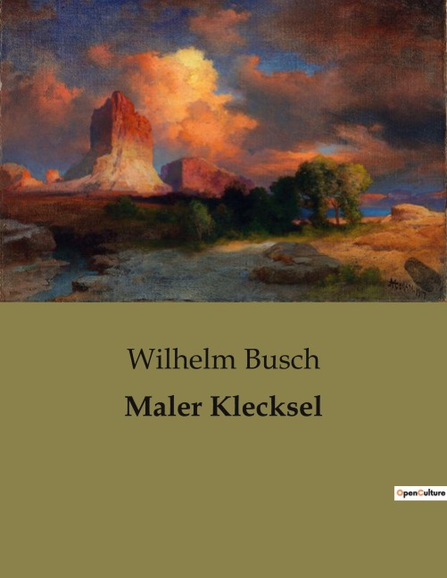 Maler Klecksel - Wilhelm Busch