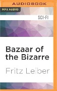BAZAAR OF THE BIZARRE M - Fritz Leiber