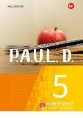 Cover-Bild zum Titel 'P.A.U.L. D. (Paul) 5. Arbeitsheft interaktiven Übungen. Für Gymnasien und Gesamtschulen - Neubearbeitung' von 'Sabine Aland, Johannes Diekhans, Lukas Gehlen, Thomas Bartoldus, Dietrich Herrmann'
