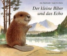 Cover-Bild zum Titel 'Der kleine Biber und das Echo' von 'Amy MacDonald'