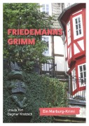 Cover-Bild zum Titel 'Friedemanns Grimm' von 'Ursula Hirt, Dagmar Kratzsch'