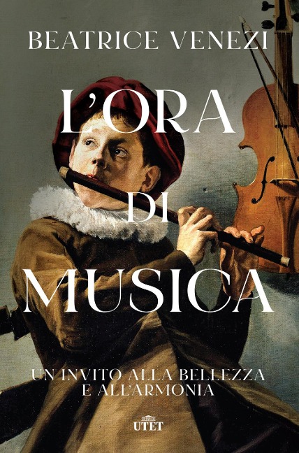 L' ora di musica. Un invito alla bellezza e all'armonia - Beatrice Venezi