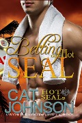 Betting on a Hot SEAL (Hot SEALs, #11) - Cat Johnson