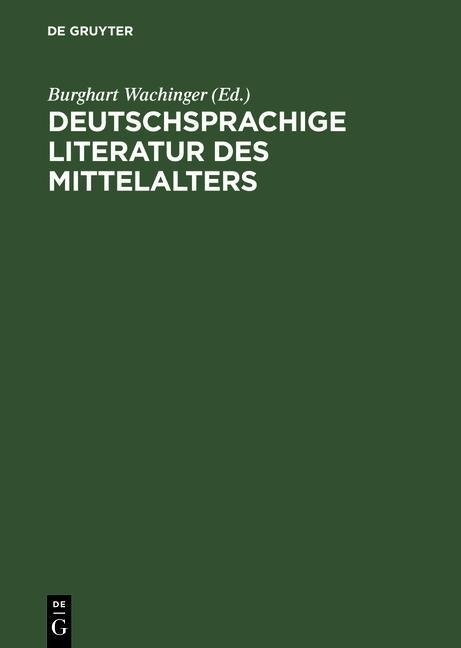 Deutschsprachige Literatur des Mittelalters - 