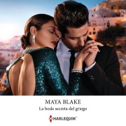 Cover-Bild zum Titel 'La boda secreta del griego' von 'Maya Blake'