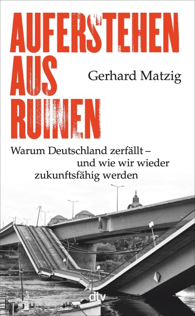 Auferstehen aus Ruinen - Gerhard Matzig