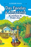 Cover-Bild zum Titel 'Das Favelas a` Amazo^nia' von 'Ildenir Maia'