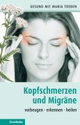 Cover-Bild zum Titel 'Kopfschmerzen und Migräne' von 'Maria Treben'