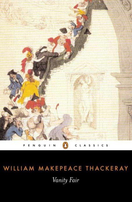 Vanity Fair - William Makepeace Thackeray