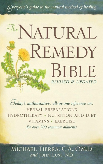 Natural Remedy Bible - Michael Tierra, John Lust
