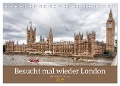 Besucht mal wieder London (Tischkalender 2025 DIN A5 quer), CALVENDO Monatskalender - Marion Sixt