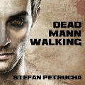 Cover-Bild zum Titel 'Dead Mann Walking Lib/E' von 'Stefan Petrucha'