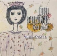 Güzel Günler - Duru Konusuyor - Zahide Özkul