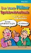 Cover-Bild zum Titel 'Das bunte Pfälzer Sprichwörterbuch' von 'Wulf Werbelow'