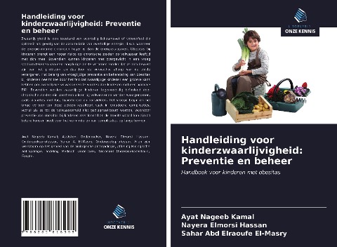 Handleiding voor kinderzwaarlijvigheid: Preventie en beheer - Ayat Nageeb Kamal, Nayera Elmorsi Hassan, Sahar Abd Elraoufe El-Masry