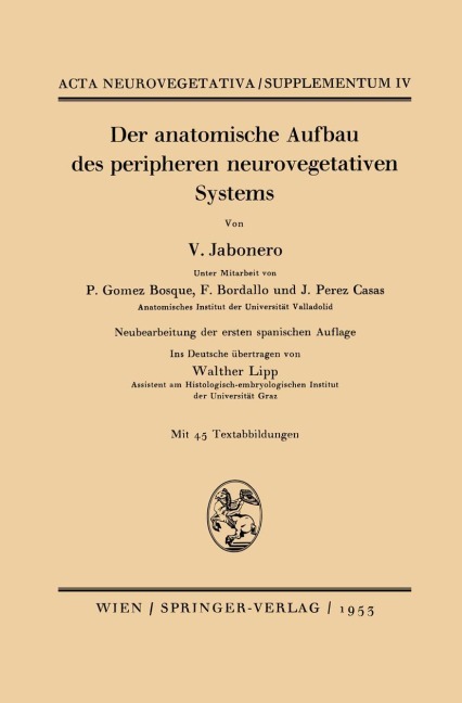Der anatomische Aufbau des peripheren neurovegetativen Systems - V. Jabonero
