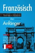 Cover-Bild zum Titel 'Französisch lernen: Französisch für Anfänger (A1 / A2)' von 'Verblix Press'