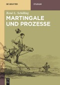 Martingale und Prozesse - René L. Schilling