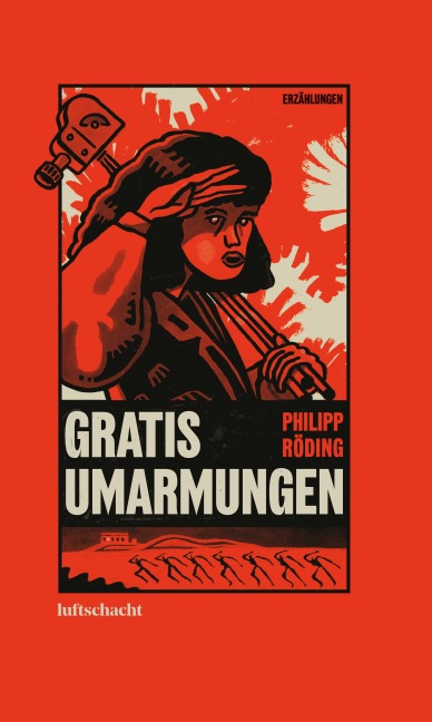 Gratis Umarmungen - Philipp Röding