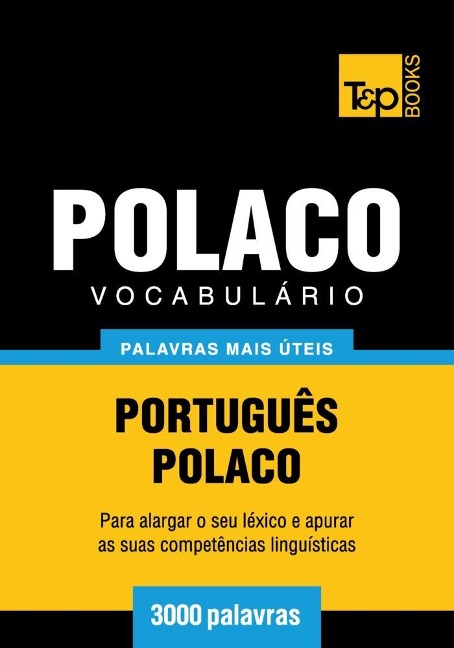 Vocabulário Português-Polaco - 3000 palavras - Andrey Taranov