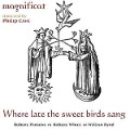 Magnificat-Where late the sweet birds sang - Magnificat