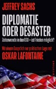 Diplomatie oder Desaster - Jeffrey Sachs