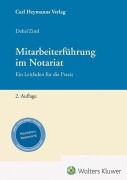 Cover-Bild zum Titel 'Mitarbeiterführung für Notare' von 'Dörthe Dehe, Josef Zintl'