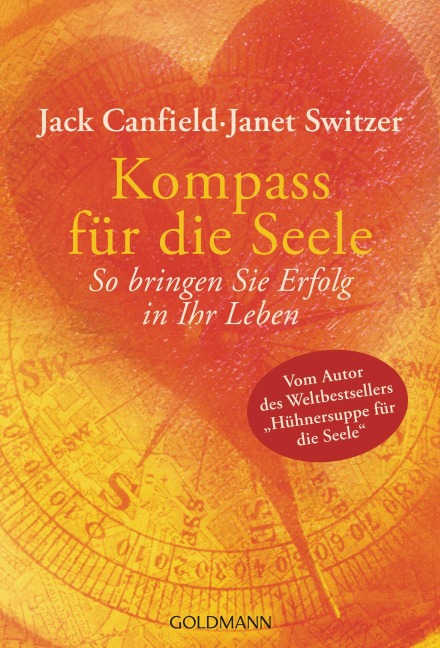Kompass für die Seele - Jack Canfield, Janet Switzer