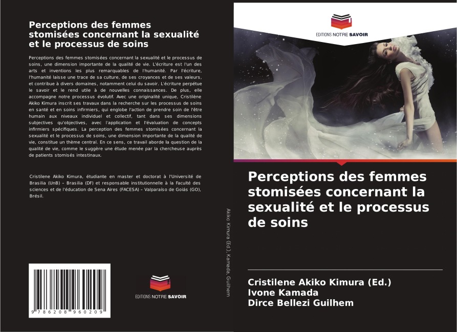 Perceptions des femmes stomisées concernant la sexualité et le processus de soins - Cristilene Akiko Kimura (Ed., Ivone Kamada, Dirce Bellezi Guilhem
