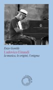 Cover-Bild zum Titel 'Ludovico Einaudi. La musica, le origini, l'enigma' von 'Enzo Gentile'