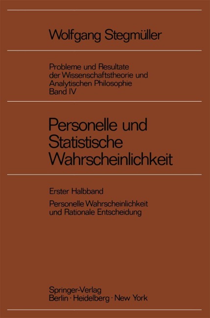 Personelle und Statistische Wahrscheinlichkeit - Wolfgang Stegmüller