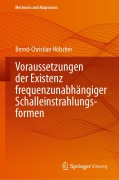 Cover-Bild zum Titel 'Voraussetzungen der Existenz frequenzunabhängiger Schalleinstrahlungsformen' von 'Bernd-Christian Hölscher'