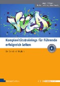 Cover-Bild zum Titel 'Komplexitätstrainings für Führende erfolgreich leiten' von 'Anna Dollinger, Katharina Fehse, Klaus Haasis'