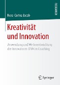 Kreativität und Innovation - Nora-Corina Jacob