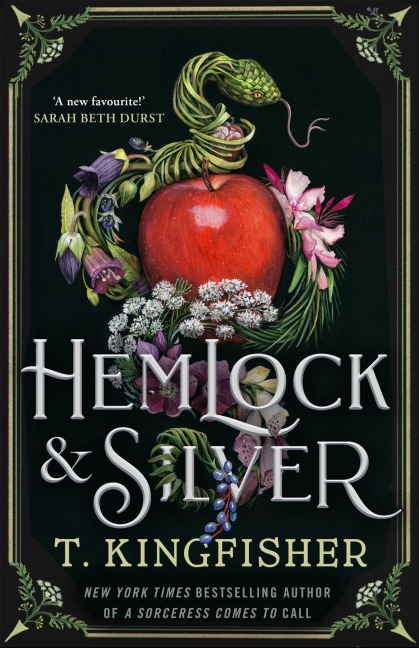 Hemlock & Silver - T. Kingfisher