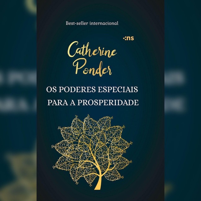 Os poderes especiais para a prosperidade - Catherine Ponder