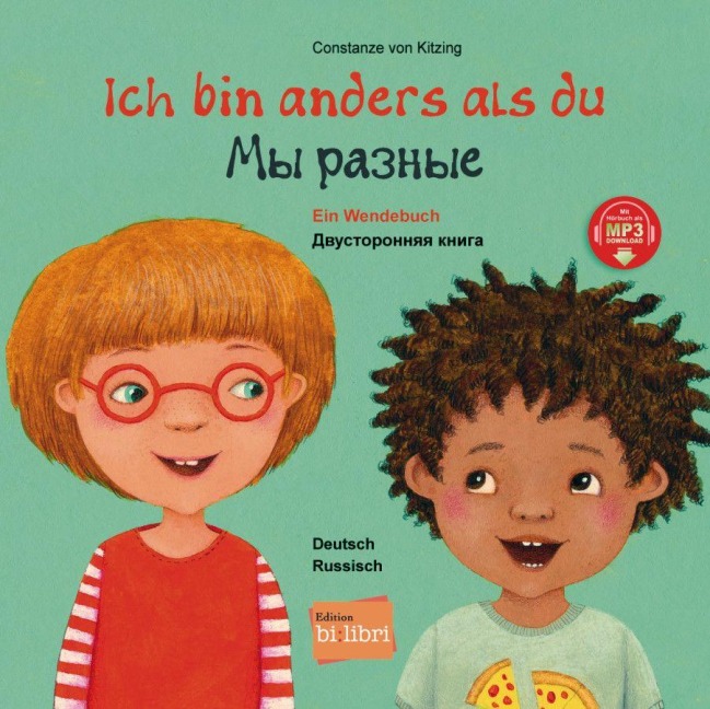 Ich bin anders als du - Ich bin wie du. Russisch - Deutsch - Constanze Von Kitzing