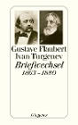  Flaubert-Turgenev Briefwechsel 1863-1880