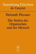 Cover-Bild zum Titel 'Die Stufen des Organischen und der Mensch' von 'Helmuth Plessner'