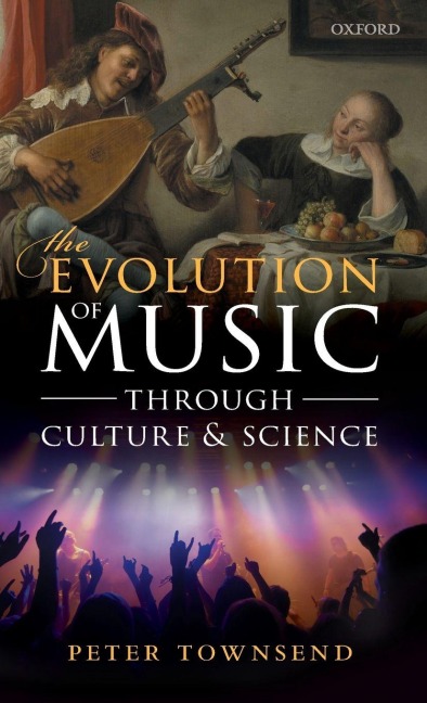 Evolution of Music Through Culture and Science - Peter Townsend