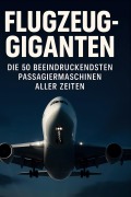 Cover-Bild zum Titel 'Flugzeug-Giganten' von 'Alice Schmidt'