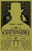 Ministry of Souls - Die Schattenarmee - Akram El-Bahay