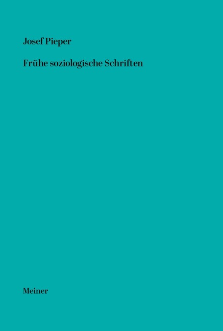 Frühe soziologische Schriften - Josef Pieper