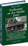 Cover-Bild zum Titel 'Endkampf an der Mulde 1945' von 'Jürgen Möller'