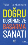Cover-Bild zum Titel 'Dogru Düsünme ve Basarma Sanati' von 'Vehbi Vakkasoglu'