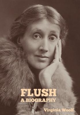 Flush - Virginia Woolf