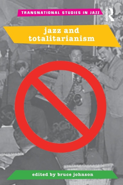 Jazz and Totalitarianism - 