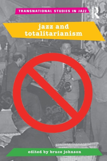 Jazz and Totalitarianism - 