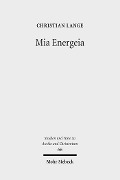 Cover-Bild zum Titel 'Mia Energeia' von 'Christian Lange'